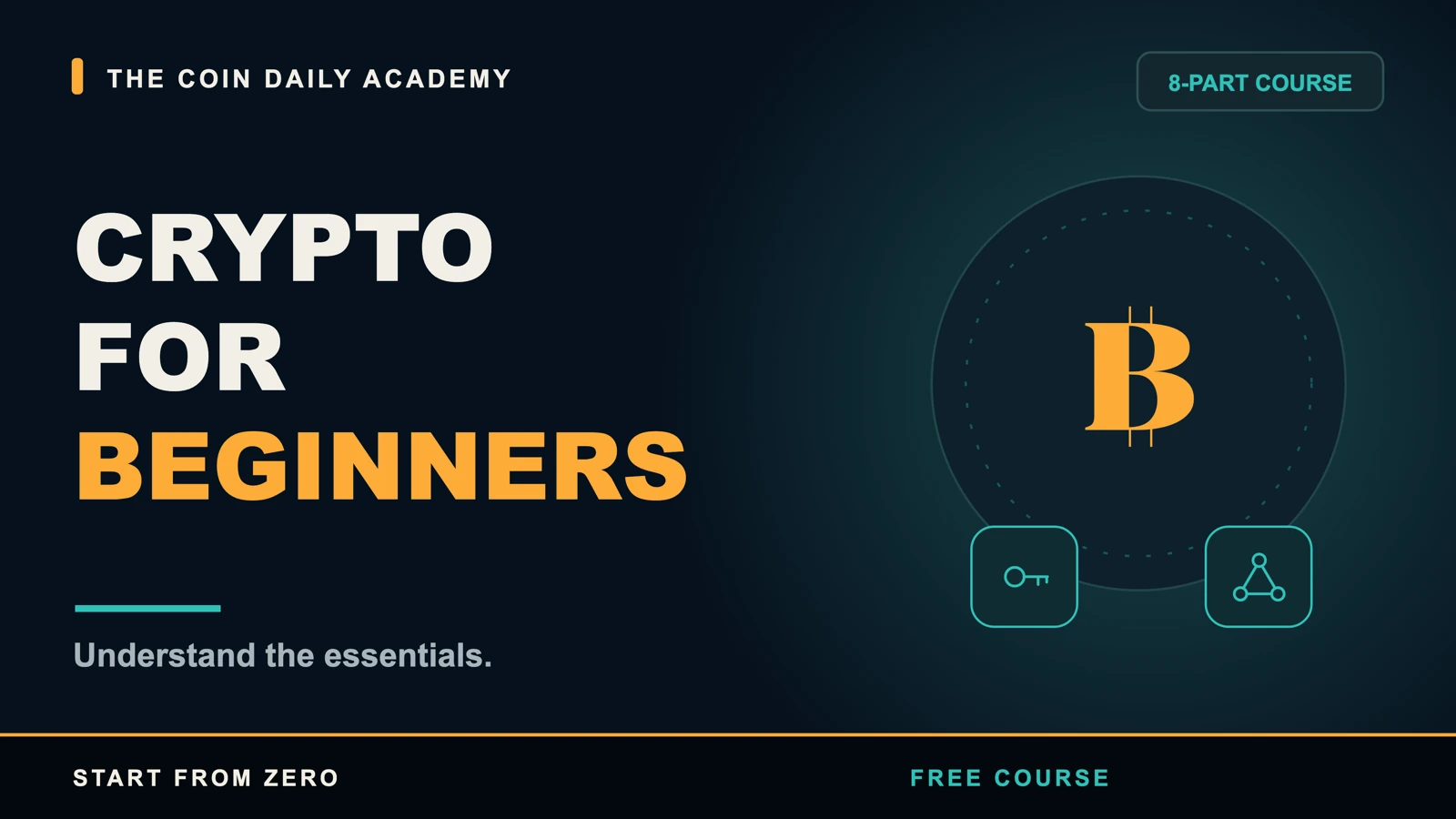 Crypto for Beginners — a free video course from The Coin Daily Academy
